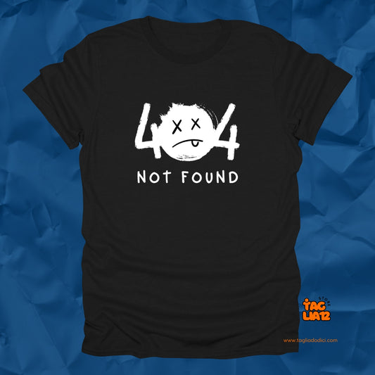 404 not Found Tshirt